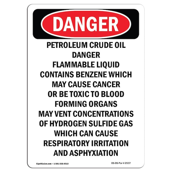 Signmission OSHA Sign, 14" Height Rigid Plastic, Petroleum Crude Oil Danger Flammable, Portrait OS-DS-P-1014-V-2537 - main